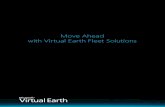 Move Ahead with Virtual Earth Fleet Solutionsjournoportfolio.s3-website-eu-west-1.amazonaws.com/users/12668/u… · Virtual Earth integrates GPS data gathered from mobile assets with