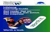 Lifelong Learning Guide Get ready. Get on. Get trained. Get ......• Branding you There are many more. Check out their part time and short course prospectus or website for details.