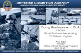 AFCEA Small Business Networking Ft. Belvoir, Virginia · FY 2016 Small Business Spend By Activity Troop Support $4.1B Aviation $1.2B Energy $1.0B Land & Maritime $1.8B Distribution