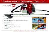 Turbo RED Canister Vac · Turbo RED Canister Vac by Atrix WARRANTY 1 Year Limited LIGHT WEIGHT Easy pull HEPA canister vacuum with variable speed motor and 20' auto retractable power