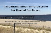 Introducing Green Infrastructure for Coastal Resilience · 1. Green Infrastructure Concepts and Principles 2. The Practice of Green Infrastructure 3. Implementing Green Infrastructure