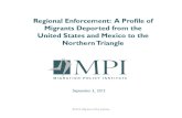 Regional Enforcement: A Profile of Migrants Deported from ......Sep 03, 2015  · © 2015 Migration Policy Institute Regional Enforcement: A Profile of Migrants Deported from the United