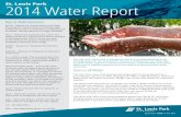 St. Louis Park 2014 Water Report...Use Water Wisely • When brushing your teeth, always turn the water off. • Fix leaky faucets and toilets; these fixtures can waste hundreds of
