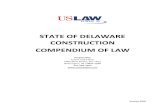 STATE OF DELAWARE CONSTRUCTION COMPENDIUM OF LAW · Delaware has adopted a general implied warranty of habitability and an implied warranty of good quality and workmanship for both