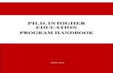 Ph.D. in higher education program handbook · 2019. 4. 18. · Affiliated faculty members are higher education experts in the fields of, for example: education, law, communication,