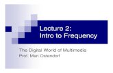 Lecture 2: Intro to Frequency - University of Washingtonssli.ee.washington.edu/courses/ee299/notes/lecture2.pdfDevelop an appreciation for synergy of art and engineering 9 Jan 2008