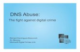 ICANN DNS AbuseSF (3).pptx [Read-Only] · Microsoft Digital Crimes Unit A worldwide team of lawyers, investigators, technical analysts and other specialists whose mission is to make