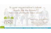 ANNETTE MATTHIES Is your organization's talent ready for ...nys.shrm.org/sites/nys.shrm.org/files/NYSHRM16... · Benefits of Succession Planning • Leadership is key contributor