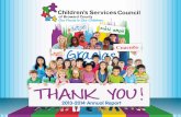 2013-2014 Annual Report · Thank You! first and foremost to the 322,000 + who voted in favor of keeping the CSC. Thank You! to the community partners who recognized the key role that
