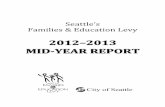Seattle’s Families & Education Levy€¦ · This report discusses progress implementing the first year of the 2011 Levy, highlighting early lessons learned and course corrections
