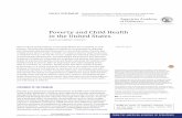Poverty and Child Health in the United StatesJan 11, 2016  · poverty-related disorders is an important, emerging component of pediatric scope of practice. With improved understanding