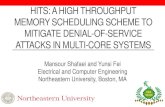 HiTS: A High Throughput Memory Scheduling Scheme to ...€¦ · Denial of Service Attack (DoS) Definition: An attempt to make a machine or network resource unavailable to its intended