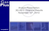 Analyst Presentation 3Q 2013 Financial Results November 15 ...ir.gasplus.it/file_upload/AnalystPresentationIIIQ2013.pdf · Analyst Presentation 3Q 2013 Financial Results November