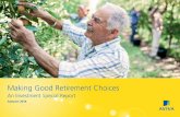 Making Good Retirement Choices - Aviva...drawdown option have outperformed the annuity. This however would have been a brave route as the period since 2004 witnessed sharp falls in