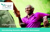 Introducing Annuity options at Retirement · effective annuity options in the industry • Portfolium has been appointed by the Board of Trustees as the Fund’s preferred advisors