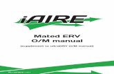 Mated ERV O/M manualmyiaire.com/product-docs/manuals/Mated-ERV-OM-manual.pdf · 2019. 11. 7. · 1. Turn the Electrical Disconnect “OFF” or Remove power to the RTU. 2. Remove