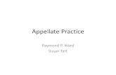 Appellate Practice appellate... · Fun facts about the record •“If it’s not in the record, it doesn’t exist.” —Hon. Max Tobias •Appellate lawyers spend more time mastering