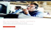 BLACKWIRE 500 SERIES - Plantronics ... GLOBAL CUSTOMER CARE Backed by Plantronics industry-leading global
