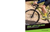 2016 LEFTY OLIVERT · OLIVER 30/650B General Purpose Riding, ASTM CONDITION 2 For use in extreme forms of jumping/riding such as hardcore mountain, Freeriding, Downhill, North Shore,
