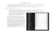 FindrCat - Help - Intelligent Assistanceassistedediting.intelligentassistance.com/FinderCat/FindrCat - Help.pdf · easy steps. This embeds metadata into the ﬁles that can be restored