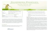 Transpersonal psychology - MAHECsys.mahec.net/media/brochures/mh043016.pdf · 2020. 9. 18. · during meditation that healed her debilitating anxiety and panic disorder. Since this