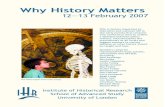 Why History Matters - COnnecting REpositories · 2012. 12. 13. · Why history matters: further perspectives from a historian and an archaeologist 12.20-12.40 Séan Lang (Anglia Ruskin