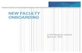 NEW FACULTY ONBOARDING - ofd.research.chop.edu · 4/2/2019  · OFFICE OF FACULTY DEVELOPMENT (OFD) CHOP Research Institute. 20 •Jr. Investigator Pilot Grants § Supports work of