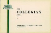 COLLEGIAN€¦ · The year 1961 did not bring many changes in staff. Mrs. Gobolos, Mrs. Hickman and Miss Elizabeth Fletcher joined us at the beginning of first term. Mrs. Marshall