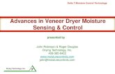 Advances in Veneer Dryer Moisture Sensing & Controlpelice-expo.com/presentations/Robinson-Veneer-Dryer-Control.pdfProblems with Redry-based Veneer Dryer Control (Long lag time & control