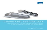 Carisma CRSL and CRSL-ECM - Tecna - Inicio _Carisma... · 2019. 2. 18. · Carisma CRSL | TECHNICAL CHARACTERISTICS Casing: made from 1 mm galvanized steel insulated with 3 mm polyolefin