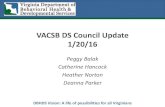 VACSB DS Council Update 1/20/16dbhds.virginia.gov/library/developmental services... · (Current Developmental Disabilities Waiver), which are roughly half the cost on average. Age