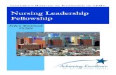 Nursing Leadership Fellowship · The fellowship will begin in July, 2015, and continue one year until June, 2016. During the fellowship, fellows will participate in one eight-hour