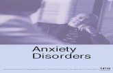 Anxiety Disorders - TheBody · with panic disorder,2 the condition is called agoraphobia. Early treatment of panic disorder can often prevent agoraphobia. Panic disorder is one of
