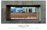 all about DECORATIVE CONCRETE · with the durability of concrete The biggest advantage to stamped concrete is the variety of appearances and colours combined with the durability of