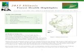 2015 Illinois...2015/12/18  · 1 2015 Illinois Forest Health Highlights I. ILLINOIS FOREST RESOURCES INTRODUCTION (16): Illinois has 4.9 million acres of forest land up 2% from …