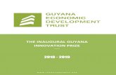 THE INAUGURAL GUYANA INNOVATION PRIZE Guyana is one of the smallest countries in South America. Guyana,