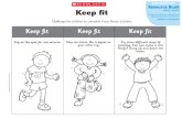 S C H O LA S T 1 C Keep fit Challenge the children to ...€¦ · Keep fit Challenge the children to complete these fitness activities FREE RESOURCE Resource Bank early years Access