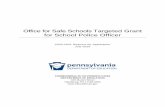 Targeted Grant – School Police Officer...a. Training: Information on provisions by the SPO stating how they will receive appropriate training. Upon completion of appropriate training