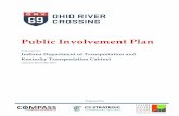 Home | I-69 Ohio River Crossing - Public Involvement Plan · 2017/8/16  · • Evansville Emergency Management Agency • Evansville Metropolitan Planning Organization • Henderson