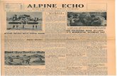 ALPINE ECHO€¦ · ment Park, at the former Peacock the kind, will feature unusual en-Ranch. "Work has been going tertainment concessions all folr along fine, with few hitches,"