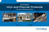 CertainTeed Vinyl and Polymer Products · polymer siding products. CertainTeed has developed a corporate sustainability strategy for reducing energy, water use, and waste. We have