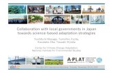 Collaboration with local governments in Japan towards ...€¦ · change adaptation plan (LCCAP). • Local Climate Change Adaptation Centers (Article 13) • Prefectures and municipalities