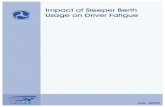 Impact of Sleeper Berth Usage on Driver Fatigue...related to the licensing, permitting, and insurance process, participating drivers represented for-hire companies only; private drivers