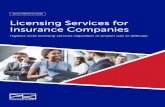 Service Reference Guide Licensing Services for Insurance ... · Licensing Services for Insurance Companies Highest-level licensing services regardless of project size or difficulty.
