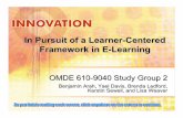 In Pursuit of a Learner-Centered Framework in E-Learning · 2 In Pursuit of a Learner-Centered Framework in E-Learning Agenda Overcoming Instructor Resistance to Online Pedagogy The