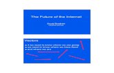 The Future of the Internet - SOBCOThe Value of the Net Access! should on-line services cost more?! ATM vs. teller! cost-based price vs. value-based price! Apparent Scale! on the ‘Net