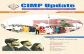A Newsletter of Chandragupt Institute o f Management Patna · With this, CIMP is emerging as one of the best institutions for management education in the country. During this time,