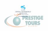 2019 SUMMER FACTSHEET - | Prestige Tours · E-mail info.waterworld@crystalhotels.com.tr Website Number of Buildings 5 Floored 9 Blocks and 3 Floored 4 Blocks Beach Location and Length