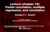 Lecture (chapter 15): Partial correlation, multiple ... · Partial correlation, multiple regression, and correlation Ernesto F. L. Amaral November 19–28, 2018 Advanced Methods of