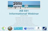 AB 691 Informational Webinar - CA State Lands CommissionSelection of SLR Projections >> STEP 1: Identify the nearest tide gauge. >> STEP 2: Evaluate project lifespan. >> STEP 3: For